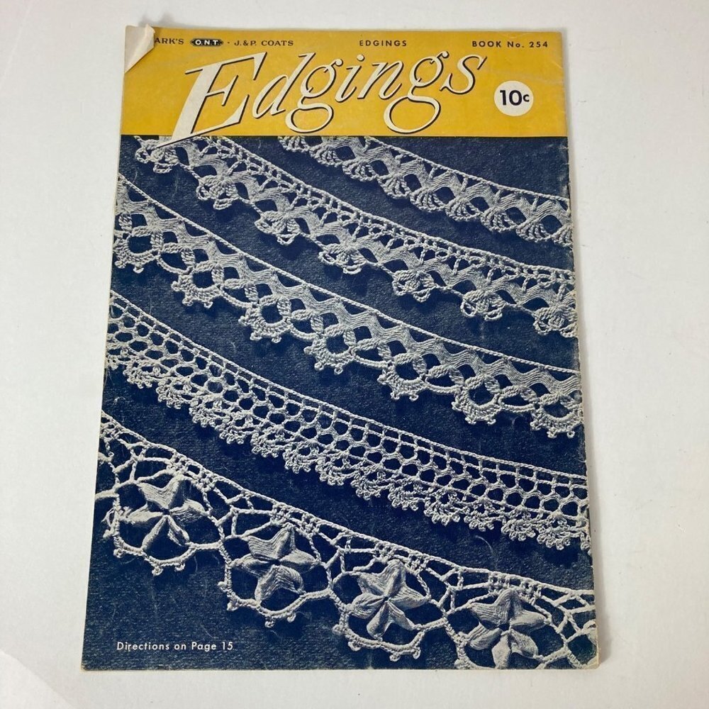 Vintage 1949 Clarks J & P Coats Edgings Patterns Book 254 Crocheted Edgings Coll